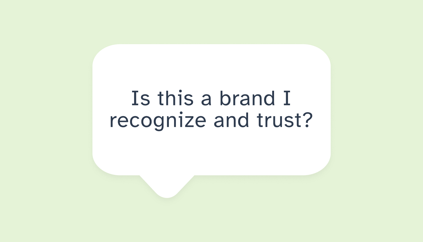 A speech bubble with a quote that reads, "Is this a brand I recognize and trust?"